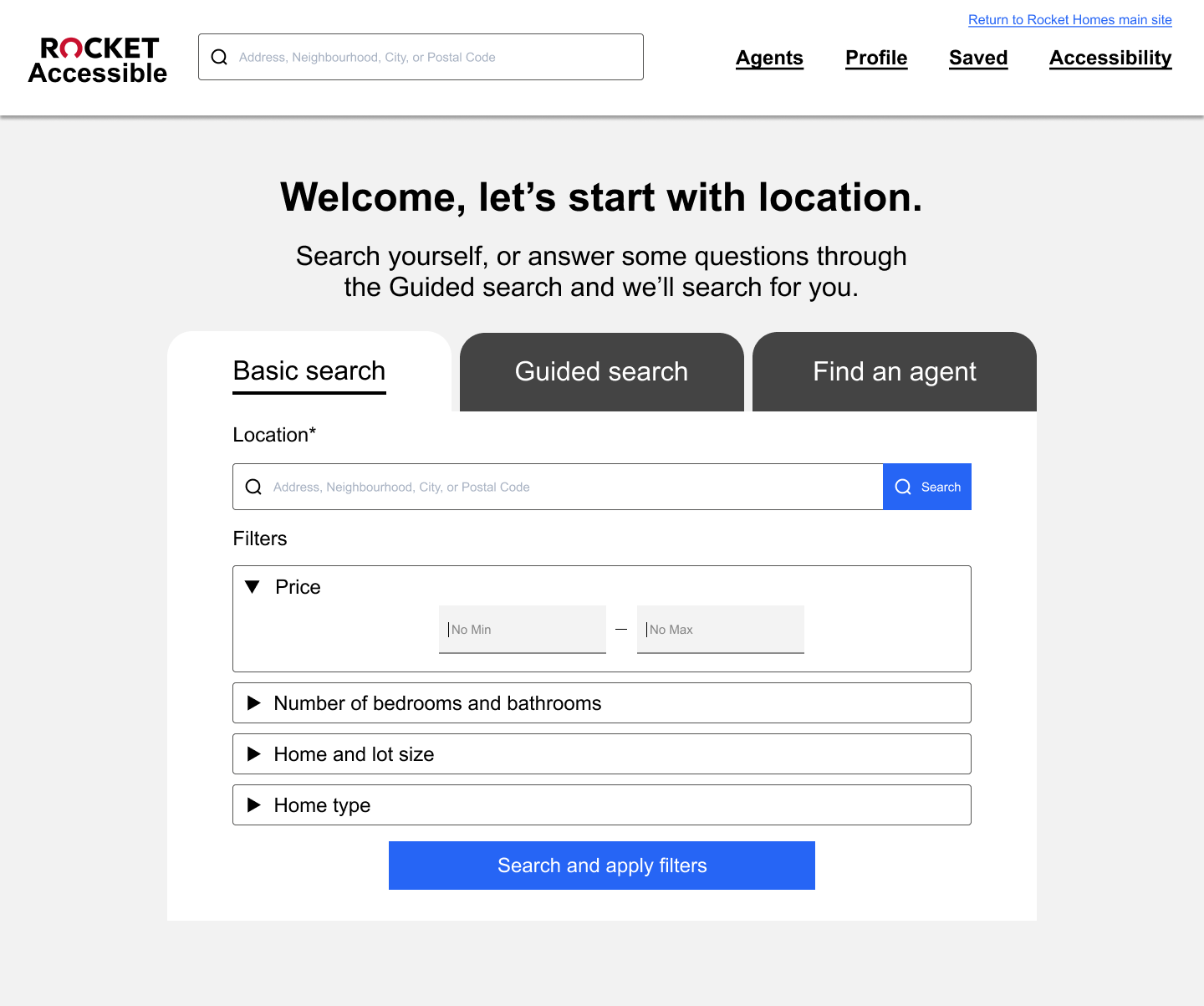 The Basic Search option is selected. The screen shows the title Location with a search bar where the user can enter their address, neighbourhood, city, or postal code into the search bar. Below the search bar, there are dropdowns for filtering the price, number of bedrooms and bathrooms, home and lot size, and home type. Below this is a button that is labelled Search and apply filters.